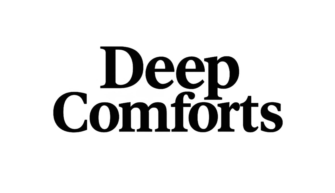 Deep Comforts™ 